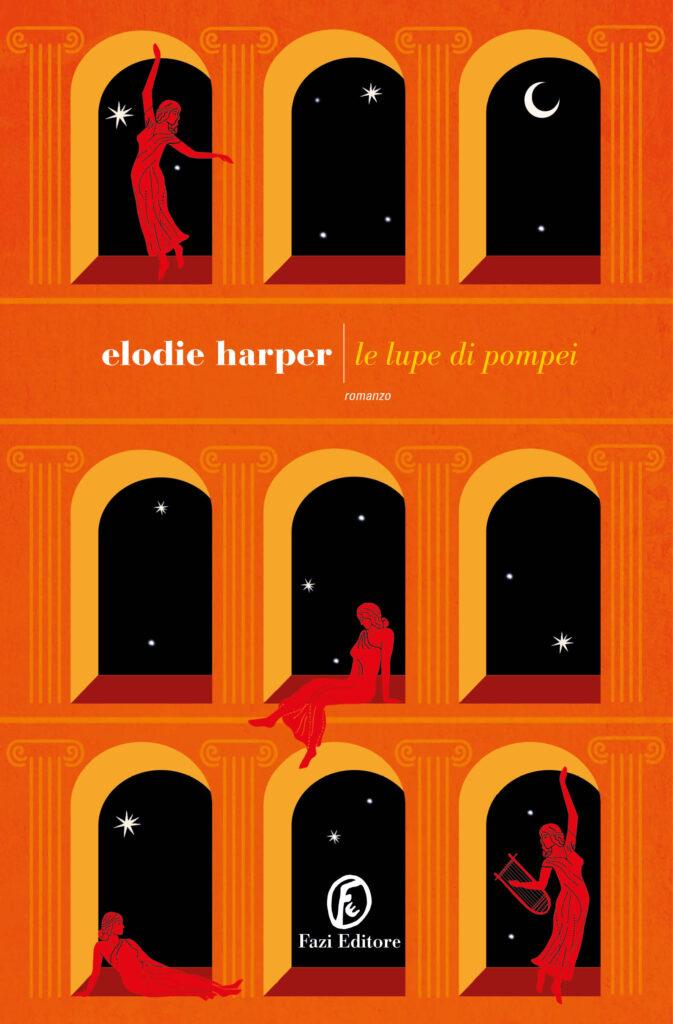Elodie Harper, Le lupe di pompei