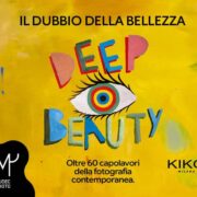 Deep Beauty. Il dubbio della bellezza